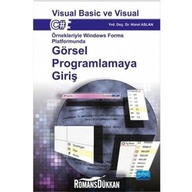 Görsel Programlamaya Giriş Visual Basic ve Visual C# - Hürol Aslan