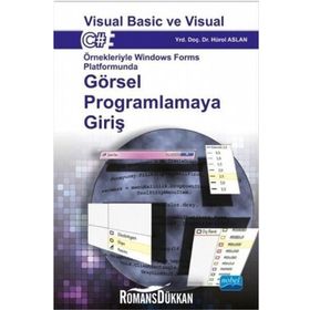 Görsel Programlamaya Giriş Visual Basic ve Visual C# - Hürol Aslan