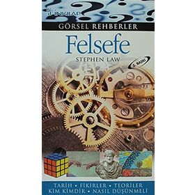 GÖRSEL REHBERLER FELSEFE - STEPHEN LAW
