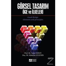 Görsel Tasarım Öge ve İlkeleri - Vedat Özsoy Abdullah Ayaydın