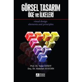 Görsel Tasarım Öge ve İlkeleri - Vedat Özsoy Abdullah Ayaydın