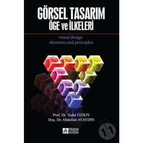 Görsel Tasarım Öge ve İlkeleri - Vedat Özsoy Abdullah Ayaydın