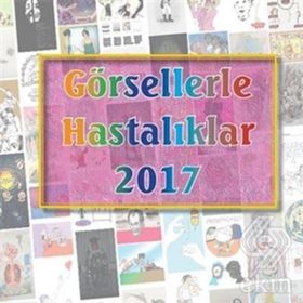 Görsellerle Hastalıklar 2017 - Cengiz Yakıncı