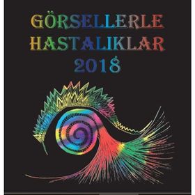 Görsellerle Hastalıklar 2018 - Kolektif