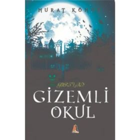 Gortlan - Gizemli Okul- Murat Kömür