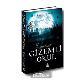 Gortlan - Gizemli Okul- Murat Kömür