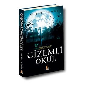 Gortlan - Gizemli Okul- Murat Kömür