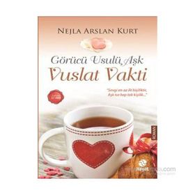Görücü Usulü Aşk - Vuslat Vakti - Nejla Arslan Kurt