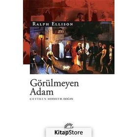GÖRÜLMEYEN ADAM - RALPH ELLISON