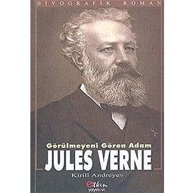 Görülmeyeni Gören Adam Jules Verne - Kirill Andreyev