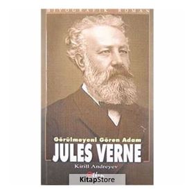 Görülmeyeni Gören Adam Jules Verne - Kirill Andreyev