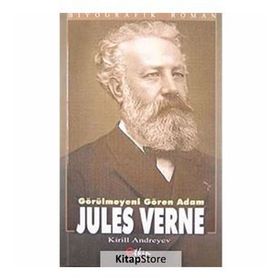 Görülmeyeni Gören Adam Jules Verne - Kirill Andreyev