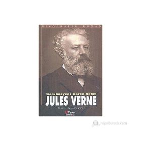 Görülmeyeni Gören Adam Jules Verne - Kirill Andreyev