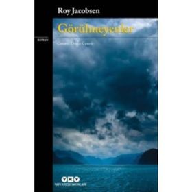 Görülmeyenler - Roy Jacobsen