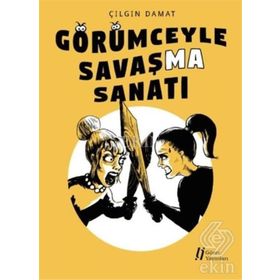 Görümceyle Savaşma Sanatı - Çılgın Damat