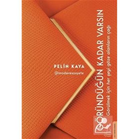 Göründüğün Kadar Varsın - Pelin Kaya