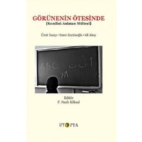 Görünenin Ötesinde - Ümit İnatçı Emre Zeytinoğlu Ali Akay