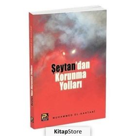 GÖRÜNMEYEN DÜŞMANIMIZ - ŞEYTANDAN KORUNMA YOLLARI - MEHMET ILDIRAR