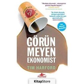 GÖRÜNMEYEN EKONOMIST - TIM HARFORD