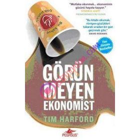 GÖRÜNMEYEN EKONOMIST - TIM HARFORD