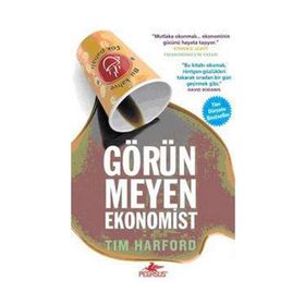 GÖRÜNMEYEN EKONOMIST - TIM HARFORD