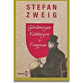 Görünmeyen Koleksiyon - Geç Ödenen Borç - Stefan Zweig