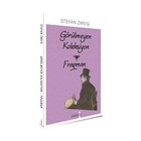 Görünmeyen Koleksiyon - Geç Ödenen Borç - Stefan Zweig
