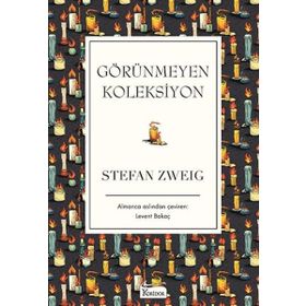 Görünmeyen Koleksiyon - Stefan Zweig