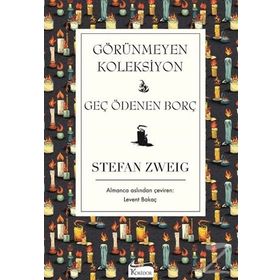 Görünmeyen Koleksiyon - Stefan Zweig