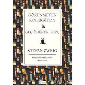Görünmeyen Koleksiyon - Stefan Zweig