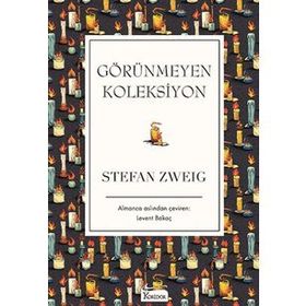 Görünmeyen Koleksiyon - Stefan Zweig