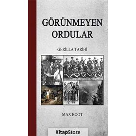 Görünmeyen Ordular - Max Boot