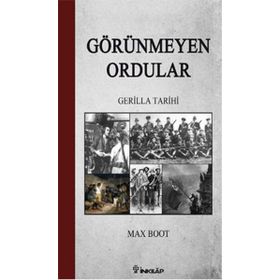 Görünmeyen Ordular - Max Boot