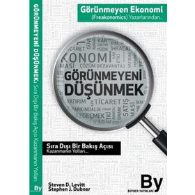 Görünmeyeni Düşünmek - Steven D. Levitt Stephen J. Dubner