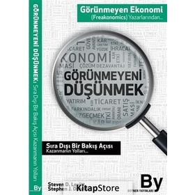 Görünmeyeni Düşünmek - Steven D. Levitt Stephen J. Dubner
