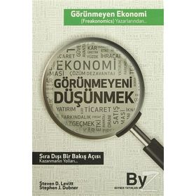 Görünmeyeni Düşünmek - Steven D. Levitt Stephen J. Dubner