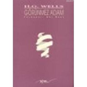 GÖRÜNMEZ ADAM - H. G. WELLS