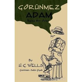 Görünmez Adam - Herbert George Wells