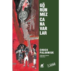 GÖRÜNMEZ CANAVARLAR - CHUCK PALAHNIUK