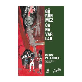 GÖRÜNMEZ CANAVARLAR - CHUCK PALAHNIUK