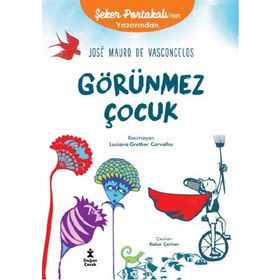 Görünmez Çocuk - Jose Mauro de Vasconcelos