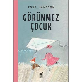 Görünmez Çocuk - Tove Jansson