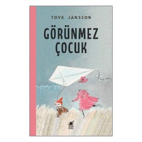 Görünmez Çocuk - Tove Jansson