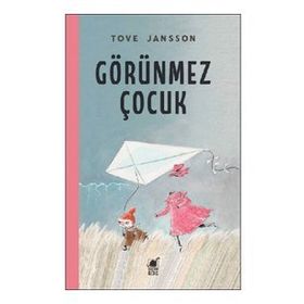 Görünmez Çocuk - Tove Jansson
