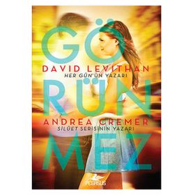 Görünmez - David Levithan Andrea Cremer