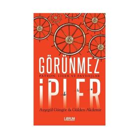 Görünmez İpler Patron Lider ve Paydaşlar Librum Kitap Yayınları