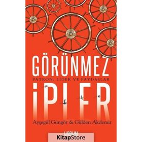 Görünmez İpler Patron Lider ve Paydaşlar Librum Kitap Yayınları