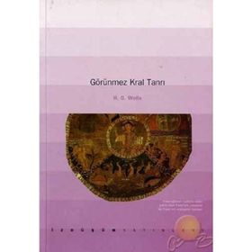 GÖRÜNMEZ KARAL TANRI - H. G. WELLS