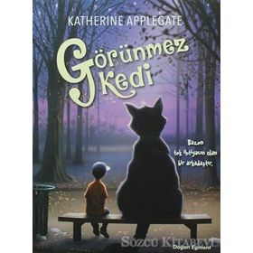 Görünmez Kedi - Katherine Applegate