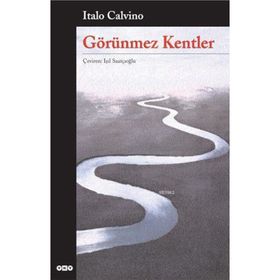 GÖRÜNMEZ KENTLER - ITALO CALVINO